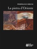 La Pietra d'Oriente (eBook, ePUB)