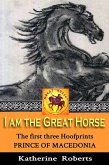 Prince of Macedonia (I am the Great Horse, #1) (eBook, ePUB)