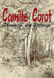 Camille Corot: Drawings and Etchings (eBook, ePUB) - Miccoli, Kendall