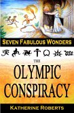 The Olympic Conspiracy (Seven Fabulous Wonders, #5) (eBook, ePUB)