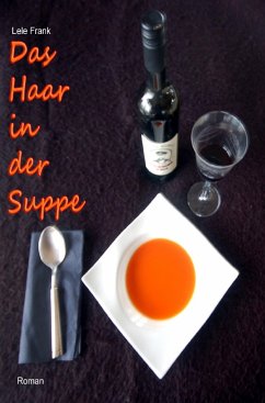 Das Haar in der Suppe (eBook, ePUB) - Frank, Lele