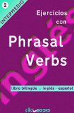 Ejercicios con Phrasal Verbs #2: Versión Bilingüe, Inglés-Español (eBook, ePUB)