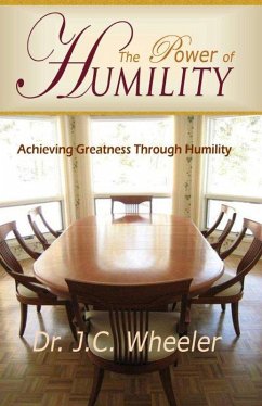 The Power of Humility (eBook, ePUB) - Wheeler, J. C.