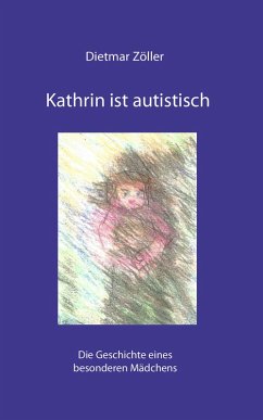 Cover Kathrin ist autistisch (eBook, ePUB)