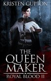 The Queen Maker (Royal Blood, #2) (eBook, ePUB)
