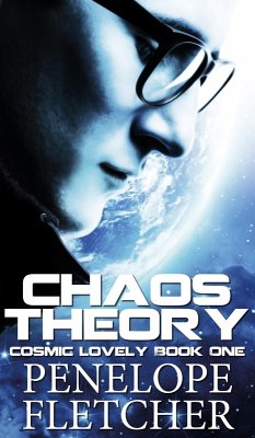 Chaos Theory (Cosmic Lovely, #1) (eBook, ePUB) - Fletcher, Penelope