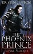 The Phoenix Prince (Royal Blood, #1)... - Bild 1
