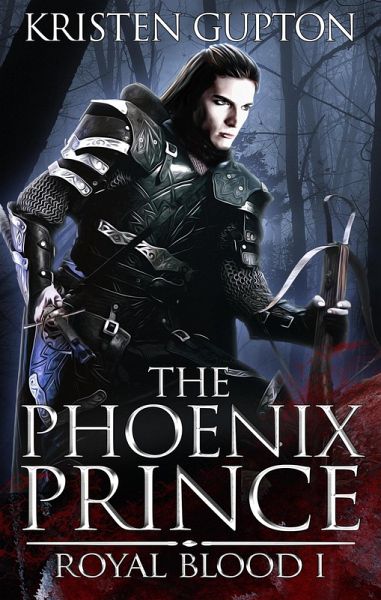 The Phoenix Prince (Royal Blood, #1) (eBook, ePUB) The Phoenix Prince (Royal Blood, #1) (eBook, ePUB)