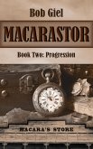 Macarastor Book Two: Progression (eBook, ePUB)
