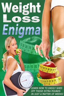 *NEW-Weight Loss Enigma-Lose Weight The Healthy Way* (eBook, ePUB) - Tarsillo, Mike