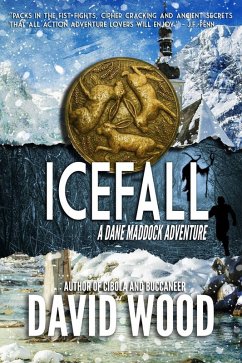 Icefall- A Dane Maddock Adventure (Dane Maddock Adventures, #5) (eBook, ePUB) - Wood, David