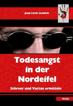 Todesangst in der Nordeifel (eBook, ePUB) - Glineur, Jean-Louis