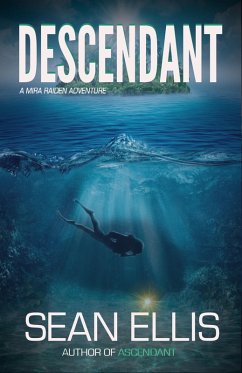 Descendant- A Mira Raiden Adventure (Dark Trinity, #2) (eBook, ePUB) - Ellis, Sean