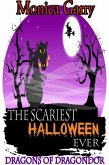 The Scariest Halloween Ever (Dragons of Dragondor) (eBook, ePUB) The Scariest Halloween Ever (Dragons of Dragondor) (eBook, ePUB)