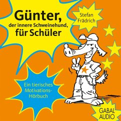 Günter, der innere Schweinehund, für Schüler (MP3-Download) - Frädrich, Stefan