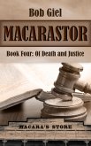 Macarastor Book Four: Of Death and Justice (eBook, ePUB)