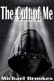 The Cult of Me (The Third Path) (eBook, ePUB)