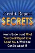 Credit Report Secrets: How to... - Bild 1