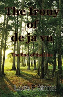 The Irony of de jà vu (DS Steven Potter Cases, #6) (eBook, ePUB) - Simms, Laura E