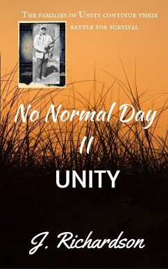 No Normal Day II, Unity (eBook, ePUB) - Richardson, J.