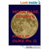 Moon Base Colony (eBook, ePUB)