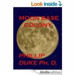 Moon Base Colony (eBook, ePUB) - Duke, Phillip