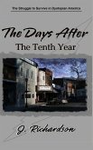 The Days After, The Tenth Year (eBook, ePUB)