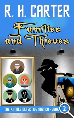 Families and Thieves (The Kimble Detective Agency, #2) (eBook, ePUB) - Carter, R H