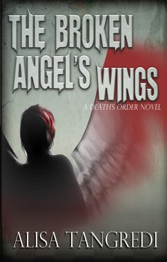 Cover The Broken Angel's Wings (Death's Order, #2) (eBook, ePUB)