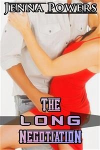 The Long Negotiation (Interracial Erotica) (eBook, ePUB) - Powers, Jenna