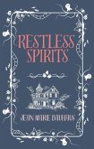Restless Spirits (The Spirits Series, #1) (eBook, ePUB)
