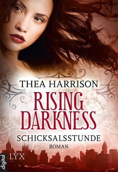 Schicksalsstunde / Rising Darkness Bd.2 (eBook, ePUB) - Harrison, Thea