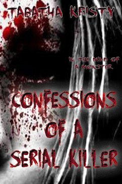 Confessions of a Serial Killer (eBook, ePUB) - Kristy, Tabatha