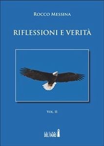 Riflessioni e verità - Vol. II (eBook, ePUB) - Messina, Rocco