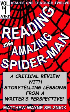 Reading The Amazing Spider-Man Volume One (eBook, ePUB) - Selznick, Matthew Wayne