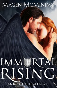 Immortal Rising (Immortal Heart, #6) (eBook, ePUB) - McMinimy, Magen