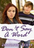 Don't Say A Word (Hot and Cold Series, #2) (eBook, ePUB)