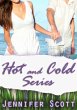 The Hot and Cold Series: Box Set... - Bild 1
