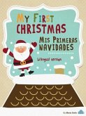 My First Christmas / Mis Primeras Navidades (Baby Book / Libro Infantil) (eBook, ePUB)