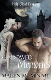Shadowed Memories (Half-Blood Princess, #3) (eBook, ePUB)