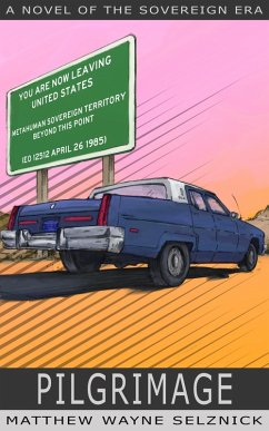 Cover Pilgrimage -- A Novel of the Sovereign Era (eBook, ePUB)