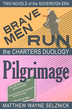 The Charters Duology -- Two Novels of the Sovereign Era (eBook, ePUB) - Selznick, Matthew Wayne