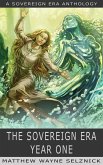 The Sovereign Era: Year One (eBook, ePUB)