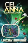 Cel & Anna: A 22nd Century Love Story (eBook, ePUB)