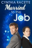Married to the Job (eBook, ePUB) Married to the Job (eBook, ePUB)
