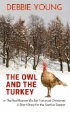 The Owl and The Turkey (Single Short Story, #2) (eBook, ePUB)
