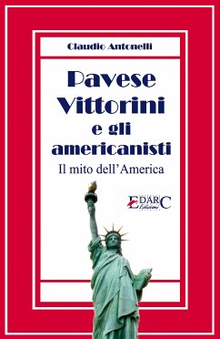 Pavese, Vittorini e gli americanisti (eBook, ePUB) - Antonelli, Claudio