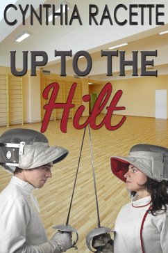 Up to the Hilt (eBook, ePUB) - Racette, Cynthia