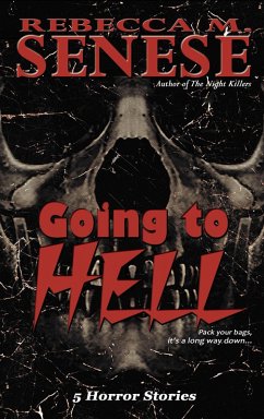 Cover Going to Hell: 5 Horror Stories (eBook, ePUB)