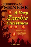 A Very Zombie Christmas: A Horror Story (eBook, ePUB)
